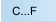 C...F