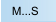 M...S